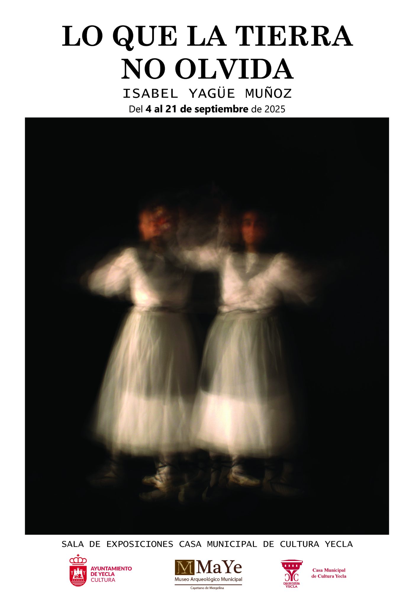 Cartel exposición "Lo que la tierra no olvida"